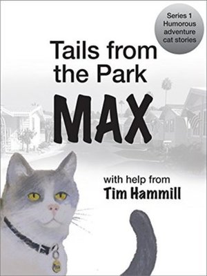 cover image of Max's Tails from the Trailer Park Mystery and Crime from a cats point of view